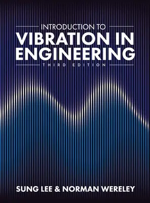 Bevezetés a mérnöki rezgésbe - Introduction to Vibration in Engineering