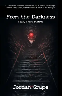 A sötétségből: Scary Short Stories - From the Darkness: Scary Short Stories