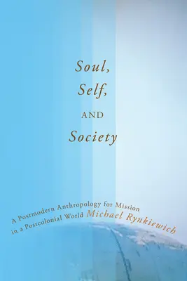 Lélek, én és társadalom - Soul, Self, and Society