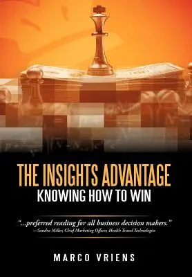 The Insights Advantage: Tudni, hogyan kell nyerni - The Insights Advantage: Knowing How to Win