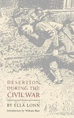 Dezertálás a polgárháború alatt - Desertion During the Civil War