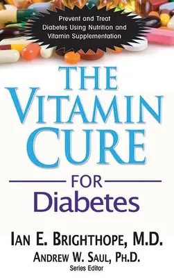 A cukorbetegség vitaminos gyógymódja - The Vitamin Cure for Diabetes