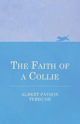 Egy collie hite - The Faith of a Collie