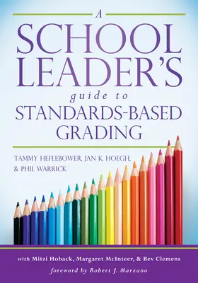 Iskolavezetői útmutató a szabványalapú osztályozáshoz - School Leader's Guide to Standards-Based Grading