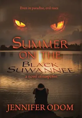 Nyár a fekete Suwannee folyón - Summer on the Black Suwannee