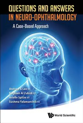 Kérdések és válaszok az ideg-szemészetben: A Case-Based Approach - Questions and Answers in Neuro-Ophthalmology: A Case-Based Approach