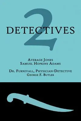 2 detektív: Dr. Furnivall, orvos-nyomozó: Average Jones / Dr. Furnivall, orvos-detektív - 2 Detectives: Average Jones / Dr. Furnivall, Physician-Detective