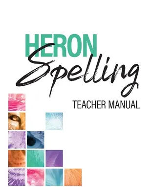 Heron Helyesírás tanári kézikönyv - Heron Spelling Teacher Manual