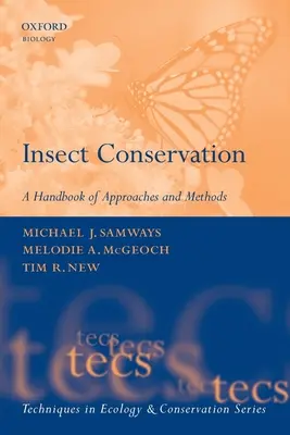 Rovarvédelem: A megközelítések és módszerek kézikönyve - Insect Conservation: A Handbook of Approaches and Methods