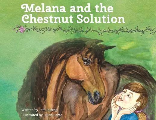 Melana és a gesztenyés megoldás - Melana and the Chestnut Solution