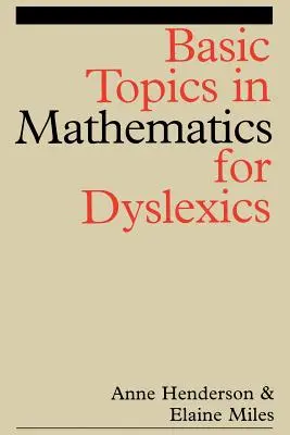 Alapvető matematikai témák diszlexiásoknak - Basic Topics in Mathematics for Dyslexia