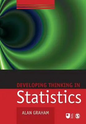 Gondolkodásfejlesztés a statisztikában - Developing Thinking in Statistics