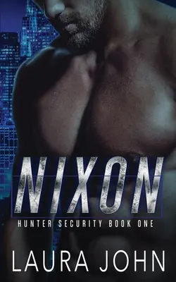 Nixon: Egy m/m testőr románc - Nixon: An m/m bodyguard romance