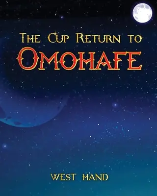 A hosszú út hazafelé: A csésze visszatér az Omohafe-hoz - The Long Road Home: The Cup Return To Omohafe