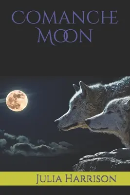 Comanche Moon