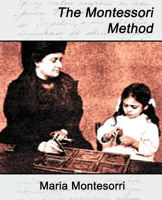 A Montessori-módszer - The Montessori Method