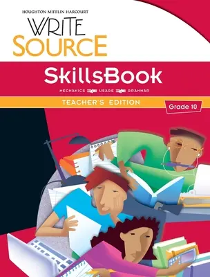 Write Source SkillsBook tanári kiadása 10. évfolyam - Write Source SkillsBook Teacher's Edition Grade 10