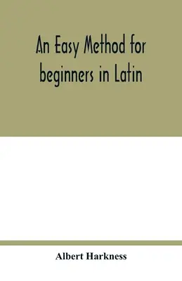 Egyszerű módszer kezdőknek a latin nyelvtanuláshoz - An easy method for beginners in Latin