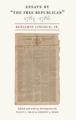 Oethe Free Republican esszéi,  1784 1786” - Essays by  Oethe Free Republican,   1784 1786