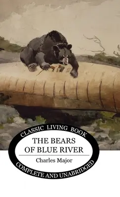 A Kék folyó medvéi - The Bears of Blue River