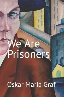 We Are Prisoners