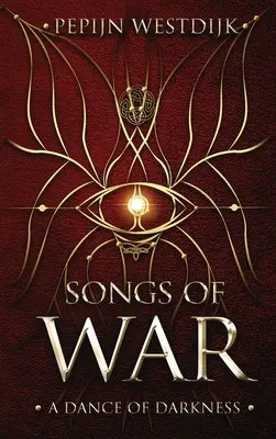 A háború dalai: A sötétség tánca - Songs of War: A Dance of Darkness