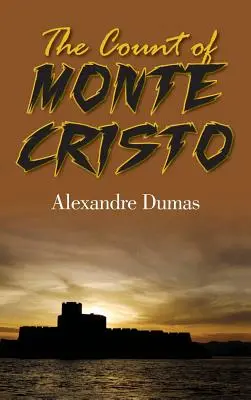 Monte Cristo grófja - The Count of Monte Cristo