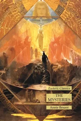 A misztériumok: Ezoterikus klasszikusok - The Mysteries: Esoteric Classics