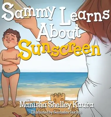 Sammy tanul a naptejről - Sammy Learns About Sunscreen