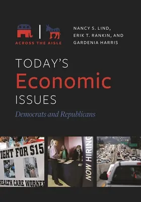 A mai gazdasági kérdések: Demokraták és republikánusok - Today's Economic Issues: Democrats and Republicans