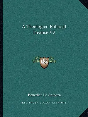 Egy teológiai-politikai értekezés V2 - A Theologico Political Treatise V2