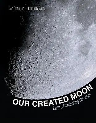 A teremtett holdunk: A Föld lenyűgöző szomszédja - Our Created Moon: Earth's Fascinating Neighbor