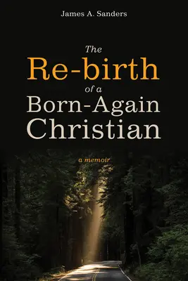 Egy újjászületett keresztény újjászületése - The Re-birth of a Born-Again Christian