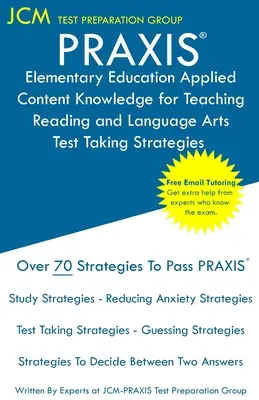 PRAXIS Elementary Education Applied Content Knowledge for Teaching Reading and Language Arts - Test Taking Strategies: PRAXIS 7902 - Ingyenes online korrepetálás - PRAXIS Elementary Education Applied Content Knowledge for Teaching Reading and Language Arts - Test Taking Strategies: PRAXIS 7902 - Free Online Tutor