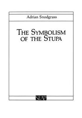 A sztúpa szimbolikája - The Symbolism of the Stupa