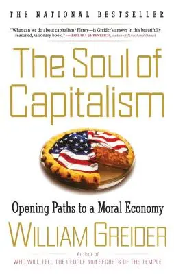 A kapitalizmus lelke: Az erkölcsös gazdaság felé vezető utak megnyitása - The Soul of Capitalism: Opening Paths to a Moral Economy