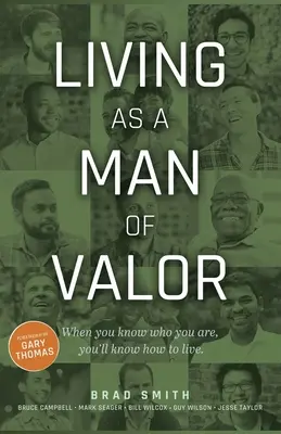 A bátorság embereként élni - Living as a Man of Valor