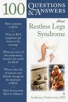 100 kérdés és válasz a nyugtalan láb szindrómáról - 100 Questions & Answers about Restless Legs Syndrome