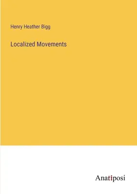 Helyi mozgások - Localized Movements