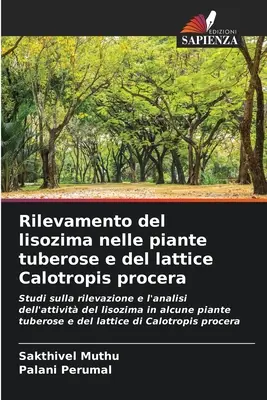 Rilevamento del lisozima nelle piante tuberose e del lattice Calotropis procera