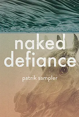 Meztelen dac - Naked Defiance