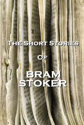 Bram Stoker novellái - The Short Stories Of Bram Stoker