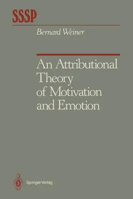 A motiváció és az érzelmek attribúciós elmélete - An Attributional Theory of Motivation and Emotion