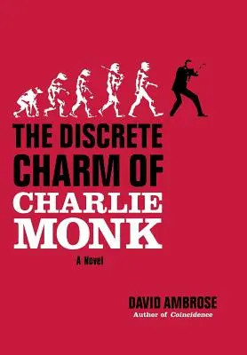 Charlie Monk diszkrét bája - The Discrete Charm of Charlie Monk