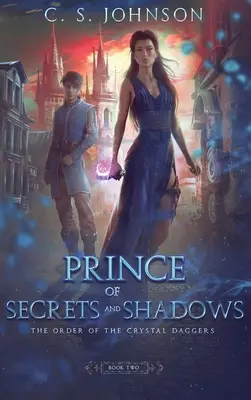 A titkok és árnyékok hercege - Prince of Secrets and Shadows