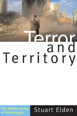 Terror és terület: A szuverenitás térbeli kiterjedése - Terror and Territory: The Spatial Extent of Sovereignty