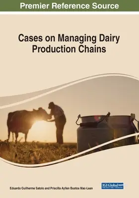 Esetek a tejipari termelési láncok irányításáról - Cases on Managing Dairy Productive Chains