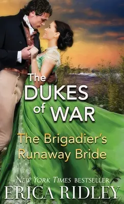 A brigadéros szökött menyasszonya - The Brigadier's Runaway Bride