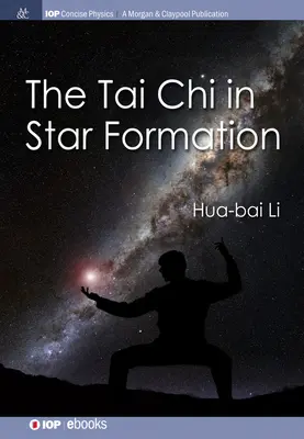 A tajcsi a csillagképzésben - The Tai Chi in Star Formation