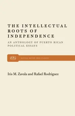 A függetlenség szellemi gyökerei - The Intellectual Roots of Independence